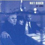 | matt bianco/ <la luna> |